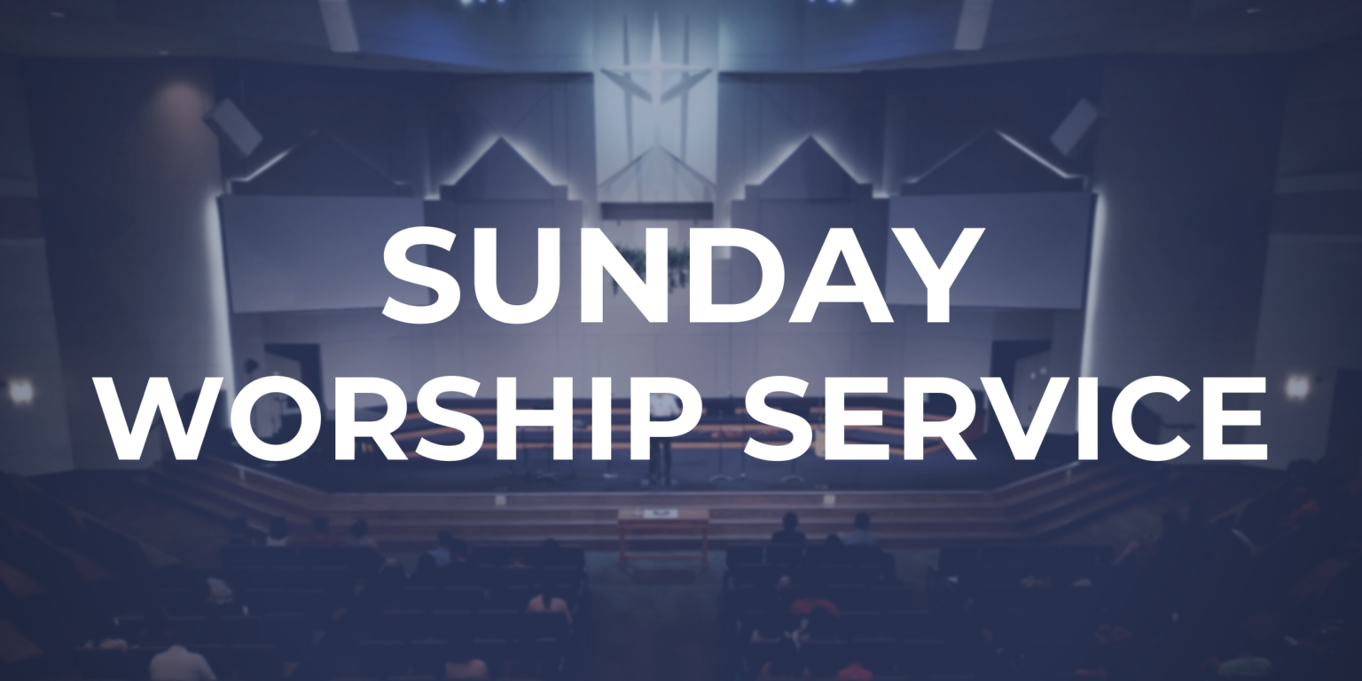 English Sunday Worship Service – West Houston Christian Church